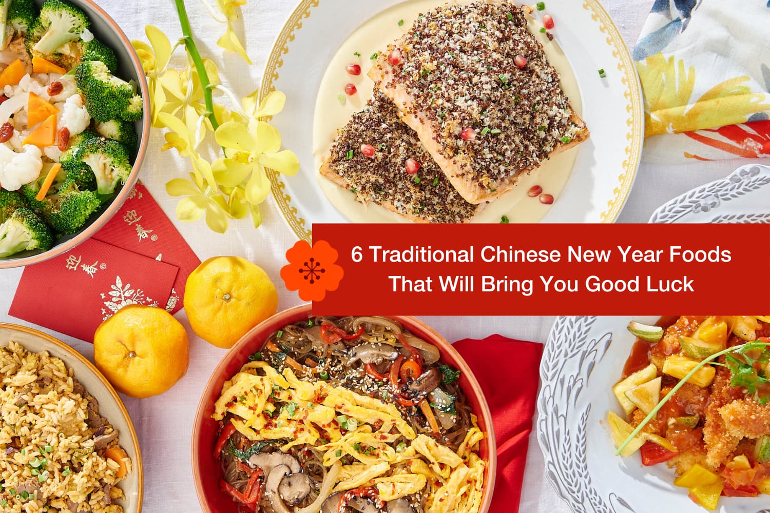 Chinese New Year: The traditional Chinese dishes for luck and